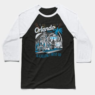 Orlando Florida is calling I must go Theme Park Vintage Retro Design Baseball T-Shirt